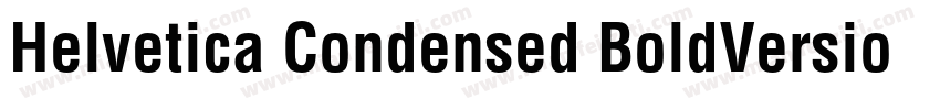 Helvetica Condensed BoldVersion 10字体转换
